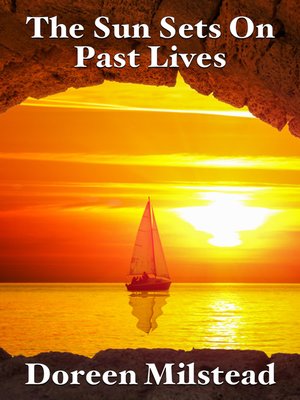 cover image of The Sun Sets On Past Lives